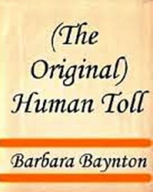 Human Toll【電子書籍】[ Barbara Baynton ]