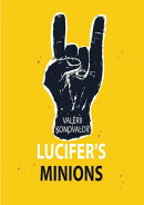 LUCIFER'S MINIONS