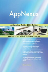 AppNexus A Complete Guide - 2020 Edition【電子書籍】[ Gerardus Blokdyk ]