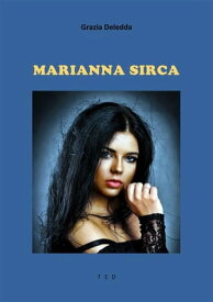 Marianna Sirca【電子書籍】[ Grazia Deledda ]