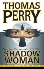 Shadow Woman【電子書籍】[ Thomas Perry ]