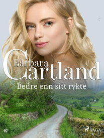 Bedre enn sitt rykte【電子書籍】[ Barbara Cartland ]