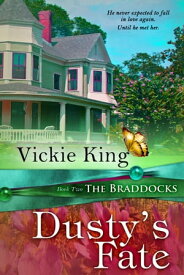 Dusty's Fate【電子書籍】[ Vickie King ]