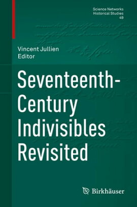 Seventeenth-Century Indivisibles Revisited 