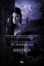 Hidden La Casa della Notte [vol. 10]【電子書籍】[ Kristin Cast ]