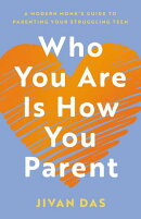 Who You Are Is How You Parent