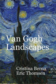 Van Gogh Landscapes【電子書籍】[ Cristina Berna ]