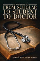 From Scholar to Student to Doctor
