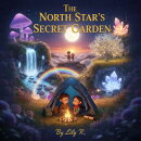 The North Star's Secret Garden