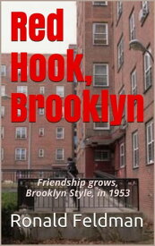 Red Hook, Brooklyn【電子書籍】[ Ronald A. Feldman ]