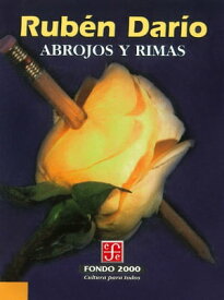 Abrojos y Rimas 【電子書籍】[ Rub?n Dar?o ]