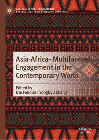 Asia-Africa- Multifaceted Engagement in the Contemporary World【電子書籍】