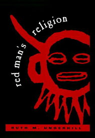 Red Man's Religion【電子書籍】[ Ruth Murray ]