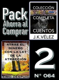 Pack Ahorra al Comprar 2 (N? 064) Atrae el dinero con la ley de la atracci?n & Colecci?n Completa Cuentos De Ciencia Ficci?n y Misterio【電子書籍】[ Ximo Despuig ]