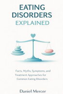 Eating Disorders Explained