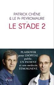 Le Stade 2【電子書籍】[ Patrick Ch?ne ]