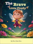 The Brave Little Firefly: A Courageous Bedtime Story Picture Book with Colouring Page and Puzzle