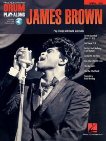 James Brown Songbook Drum Play-Along Volume 33【電子書籍】[ James Brown ]