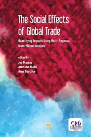 The Social Effects of Global Trade【電子書籍】