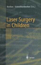 Laser Surgery in Children【電子書籍】