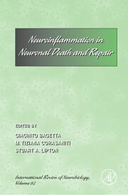 Neuro-inflammation in Neuronal Death and Repair【電子書籍】[ Giacinto Bagetta ]