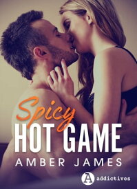 Spicy Hot Game【電子書籍】[ Amber James ]