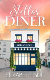 Stella's Diner【電子書籍】[ Elizabeth suit ]
