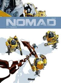 Nomad - Tome 04 Tiourma【電子書籍】[ Sylvain Savoia ]