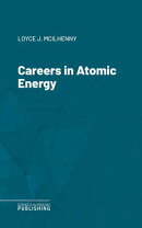 Careers in Atomic Energy