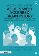 Working with Adults with Acquired Brain Injury