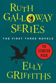 Ruth Galloway Series The First Three Novels【電子書籍】[ Elly Griffiths ]