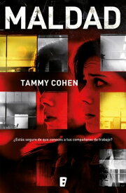 Maldad【電子書籍】[ Tammy Cohen ]