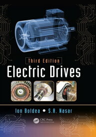 Electric Drives【電子書籍】[ Ion Boldea ]