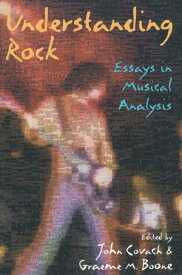 Understanding Rock Essays in Musical Analysis【電子書籍】