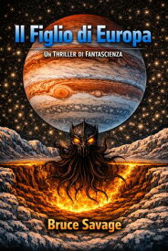 Il figlio di Europa 【電子書籍】[ Bruce Savage ]