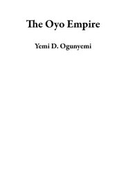 The Oyo Empire【電子書籍】[ Yemi D. Ogunyemi ]
