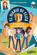 ¡Resuelve el misterio! El diario de Eliza 2 - El misterio de los hermanos