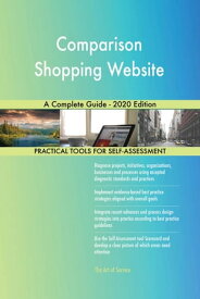 Comparison Shopping Website A Complete Guide - 2020 Edition【電子書籍】[ Gerardus Blokdyk ]