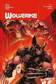 Wolverine (2020) 1 Il tuo peggior nemico【電子書籍】[ Benjamin Percy ]