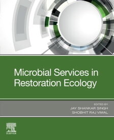 Microbial Services in Restoration Ecology【電子書籍】