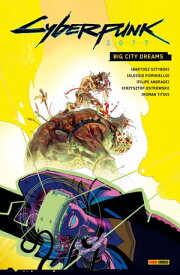 Cyberpunk 2077 (Band 6) - Big City Dreams【電子書籍】[ Bartosz Sztybor ]