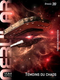 NEBULAR 39: T?moins du chaos S?rie de science-fiction【電子書籍】[ Thomas Rabenstein ]