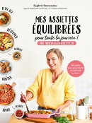 Mes assiettes équilibrées pour toute la journée