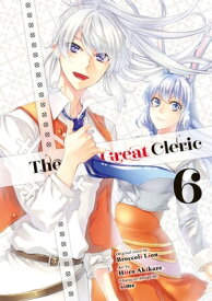 The Great Cleric 6【電子書籍】[ Broccoli Lion ]