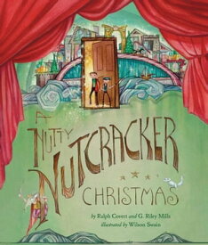 A Nutty Nutcracker Christmas【電子書籍】[ Ralph Covert ]