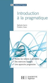 Introduction ? la pragmatique - Ebook epub【電子書籍】[ Nathalie Garric ]