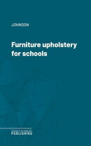 Furniture upholstery for schools