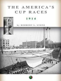 The "America's" Cup Races【電子書籍】[ Herbert Lawrence Stone ]