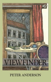 Viewfinder【電子書籍】[ Peter Anderson ]