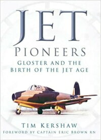 Jet Pioneers【電子書籍】[ Tim Kershaw ]